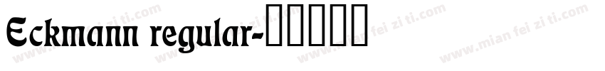 Eckmann regular字体转换